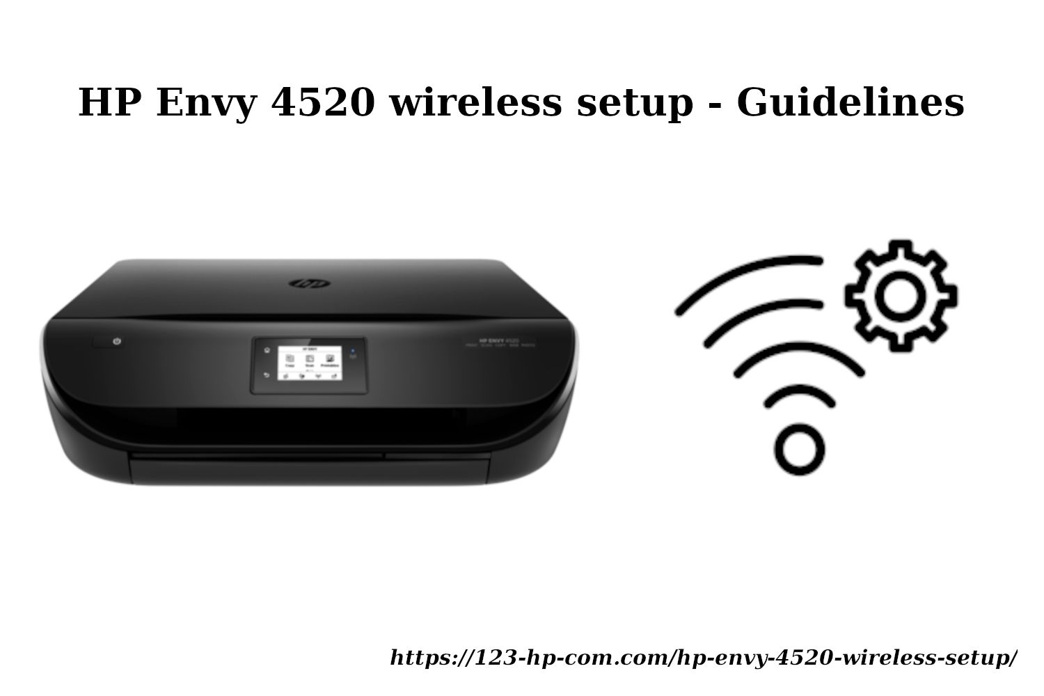 Hp envy 4520 wireless setup print wirelessly