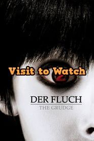 The Grudge Ganzer Film Deutsch The Grudge Ganzer Film Deutsch