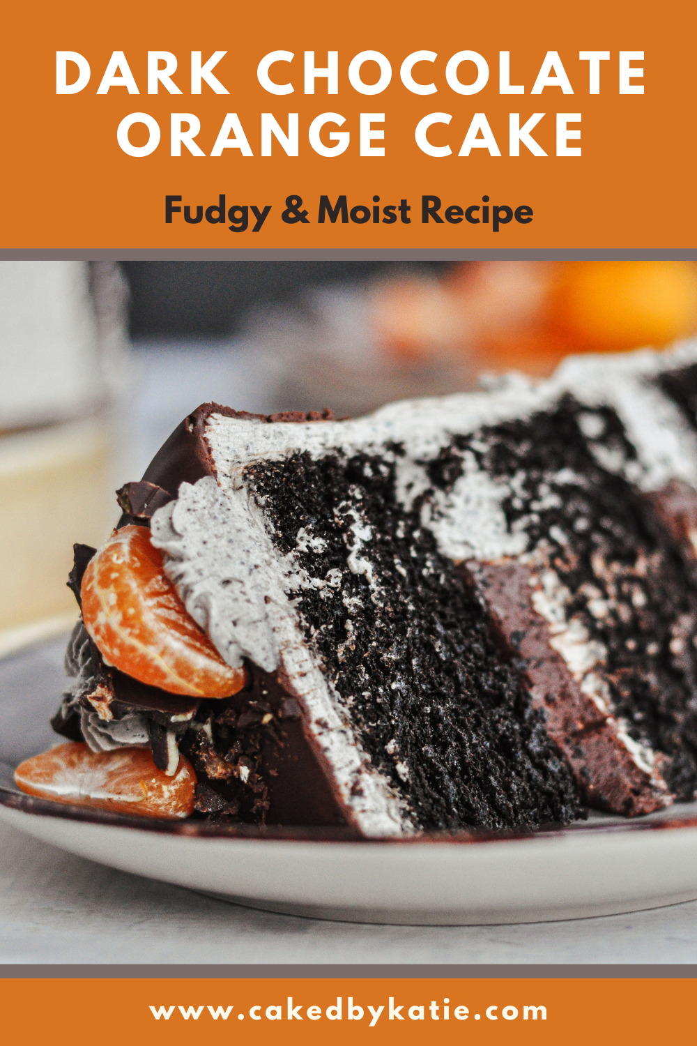 Chocolate Orange Layer Cake Caked By Katie Recipe In 21 Orange Chocolate Cake Orange Cake Chocolate Orange Chocolate Orange Layer Cake Caked By Katie Recipe In 21 Orange Chocolate Cake Orange Cake Chocolate Orange