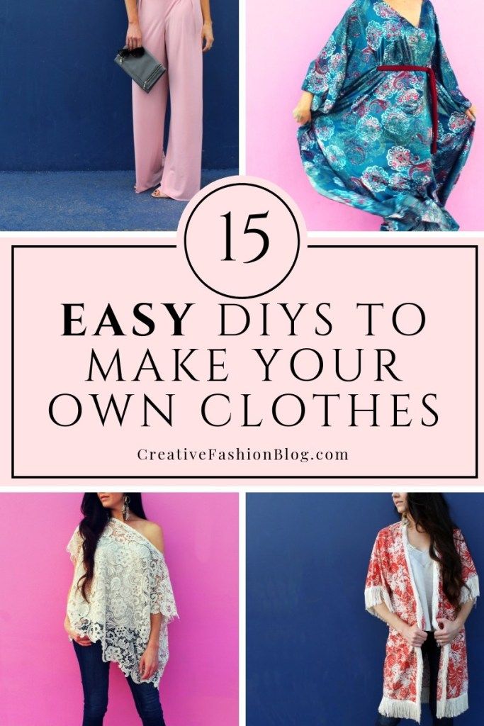 How To Make Your Own Clothes. 15 FREE Tutorials To Get You Started - Creative Fashion Blog Diy Clothes For Women, Sew Your Own Clothes, How To Make Clothes, Diy Winter Clothes, Diy Boho Clothes, Design Your Own Clothes, Easy Diy Clothes Upcycle, Style Clothes, Diy Clothing