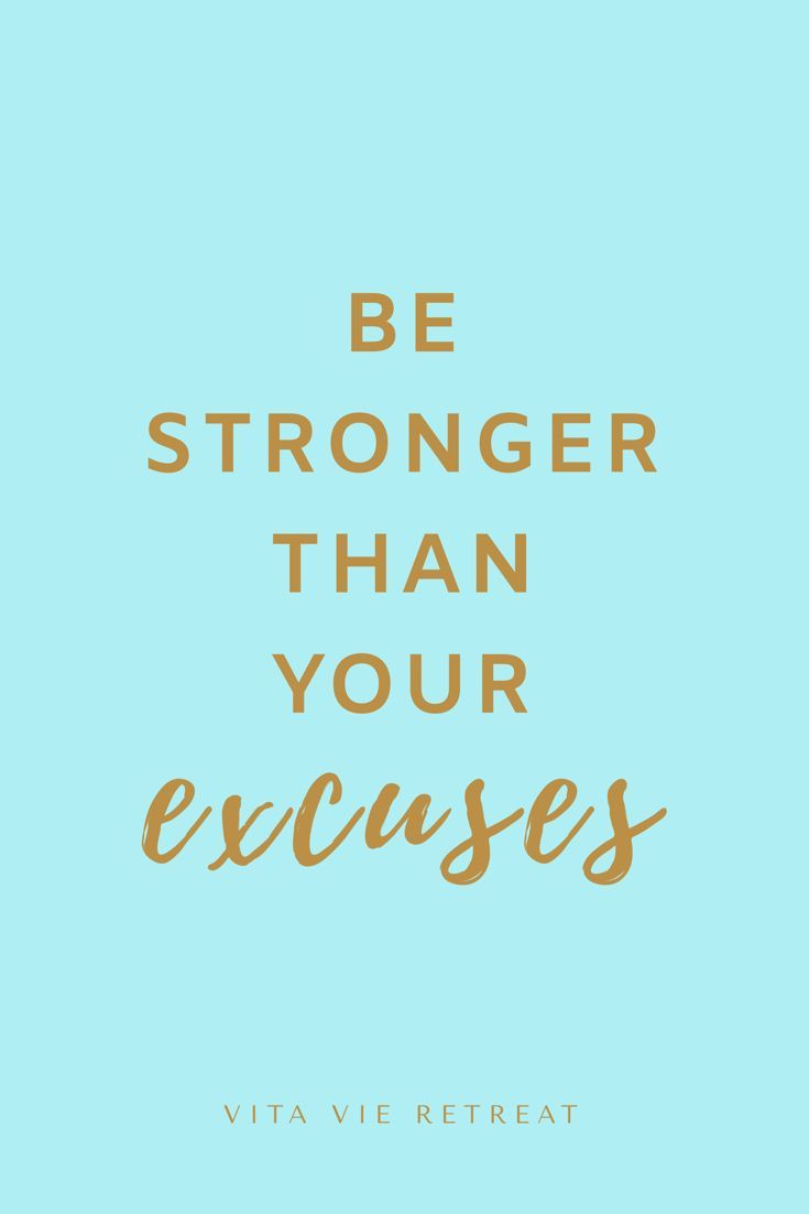 Be Stronger Than Your Excuses - Health & Fitness Quote - #Excuses #Fitness #Health #Quote #Stronger