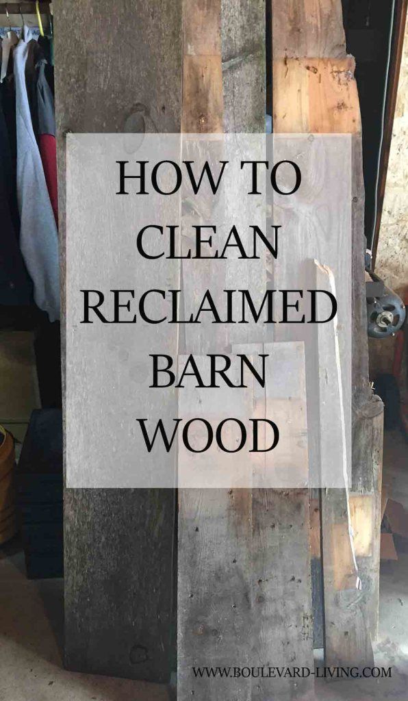 Comment Nettoyer Du Bois: Guide Pratique Et Astuces 29 Comment nettoyer le bois de grange récupéré Reclaimed barn wood, Barn