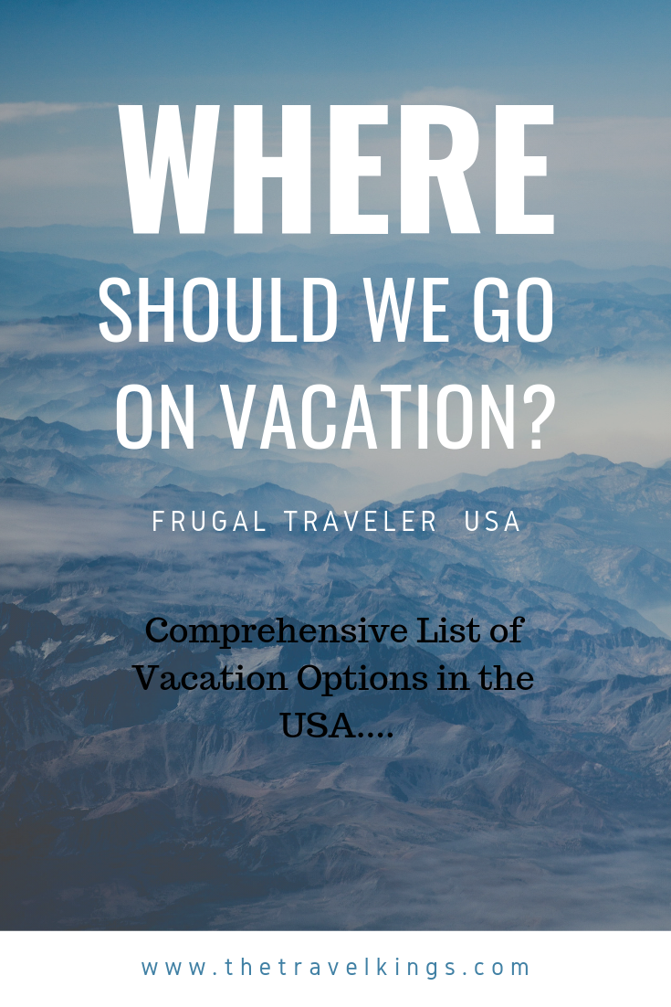 Where Should We Go on Vacation? (USA) Vacation usa, Vacation Where Should We Go on Vacation? (USA) Vacation usa, Vacation