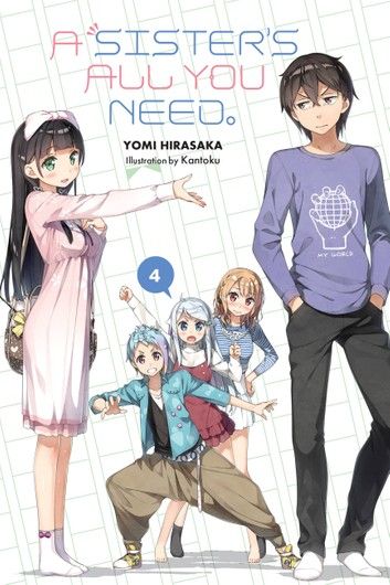 A Sister S All You Need Vol 4 Light Novel Ebook By Yomi Hirasaka Rakuten Kobo A Sisters All You Need Light Novel Light Novel Online A Sister S All You Need Vol 4 Light Novel Ebook By Yomi Hirasaka Rakuten Kobo A Sisters All You Need Light Novel Light Novel Online