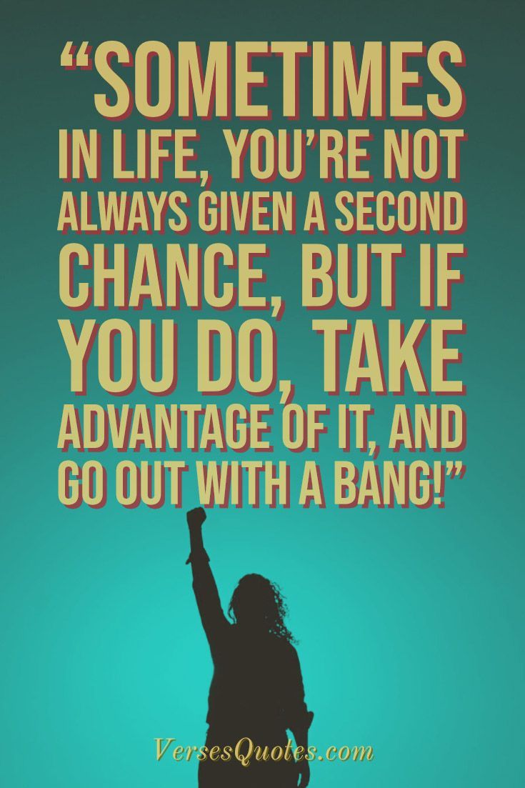 second chance quotes second chance quotes