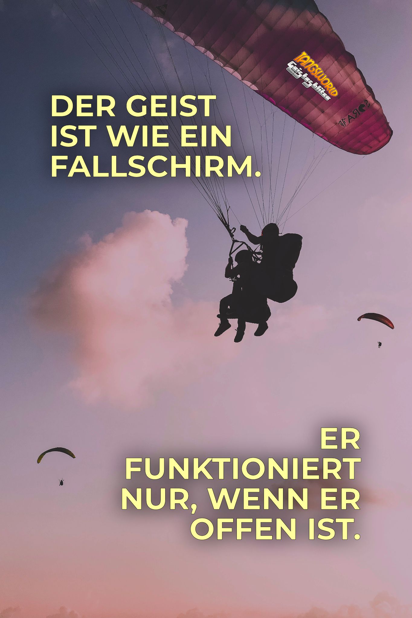 Geistesblitze Der Geist ist wie ein Fallschirm Tangsworld Geister