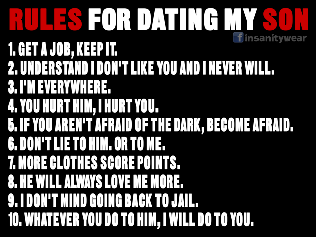 rules for dating my son there has to be rules for dating my son cba3f6c35b8cbe0b183fdd2288dc5cad rules for dating my son there has to be rules for dating my son