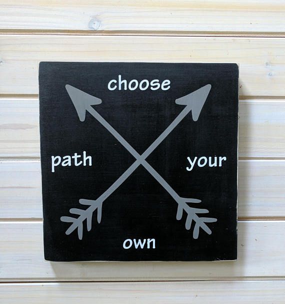 Choose Your Own Path Arrow Wood Sign; home decor; wall decor Choose Your Own Path Arrow Wood Sign; home decor; wall decor