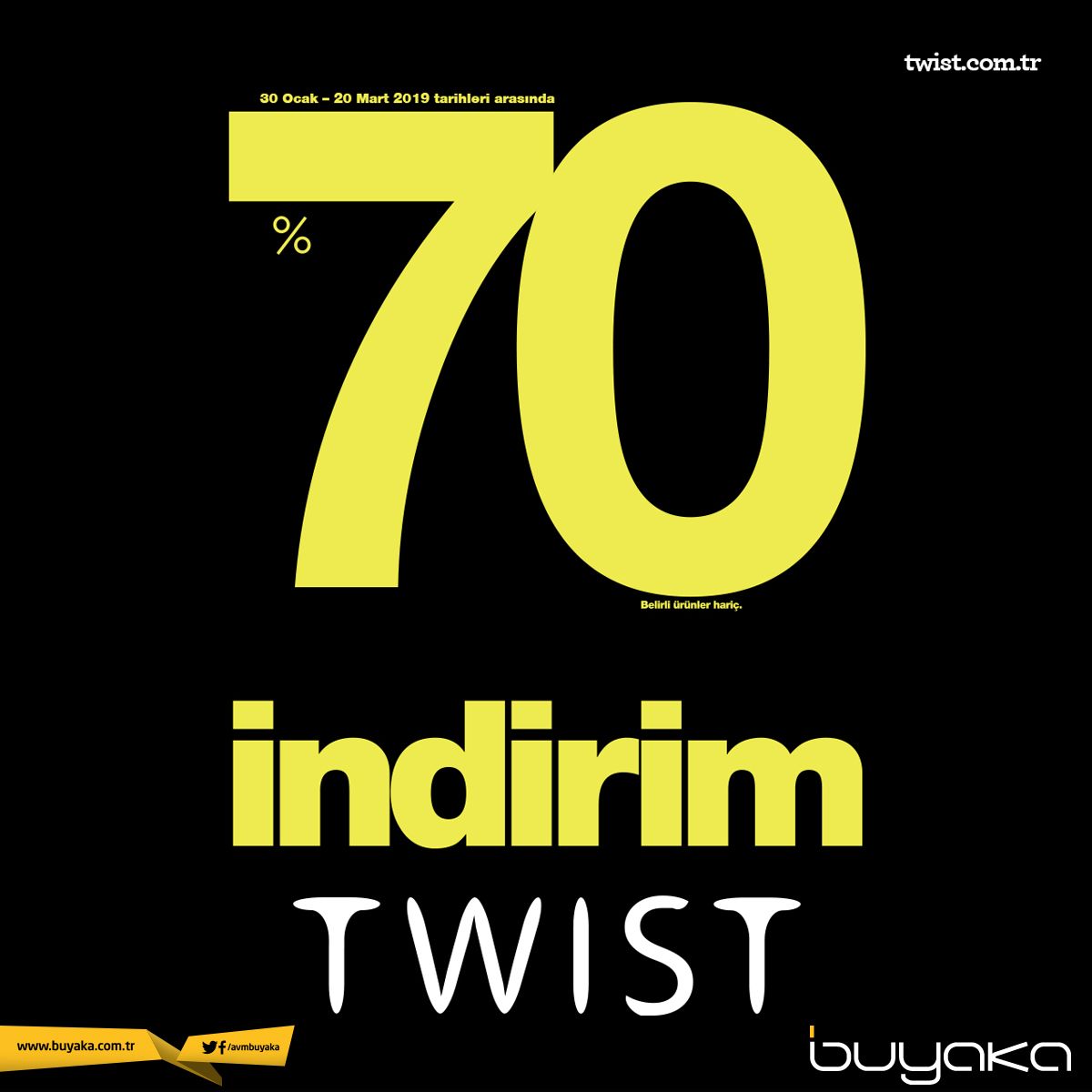 Buyaka Twist Te 70 Indirim Firsati Basladi Buyakabibaska Benimbuyakam Twist Kampanya Yaya