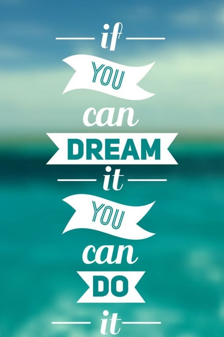 If You Can Dream It You Can Do It Motivational Quotes if-you-can-dream-it-you-can-do-it-motivational-quotes