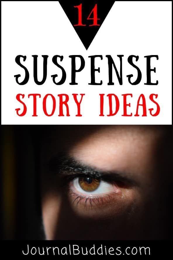 With these suspense story ideas, you can create a quick short story or