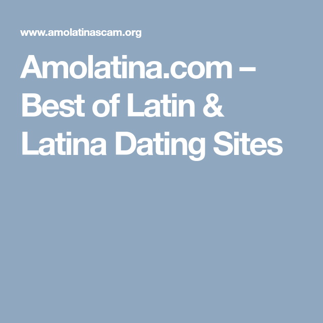 Beste latino online-dating-sites