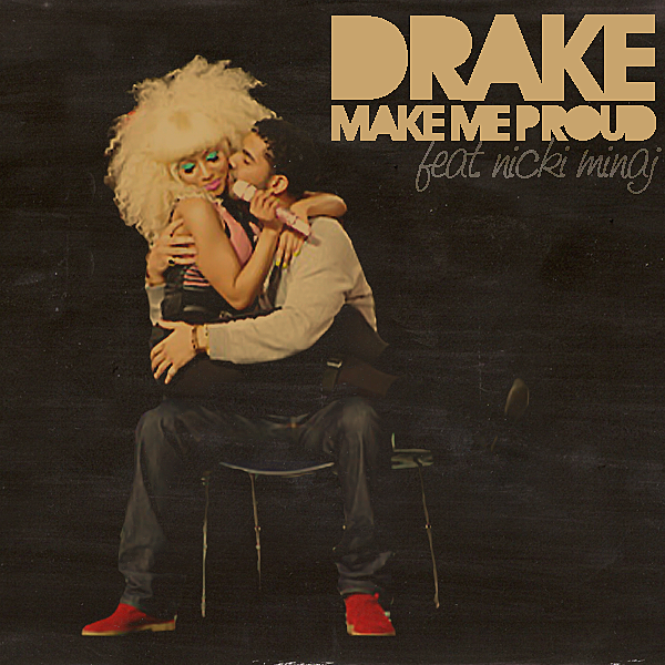 drake nicki minaj make me proud