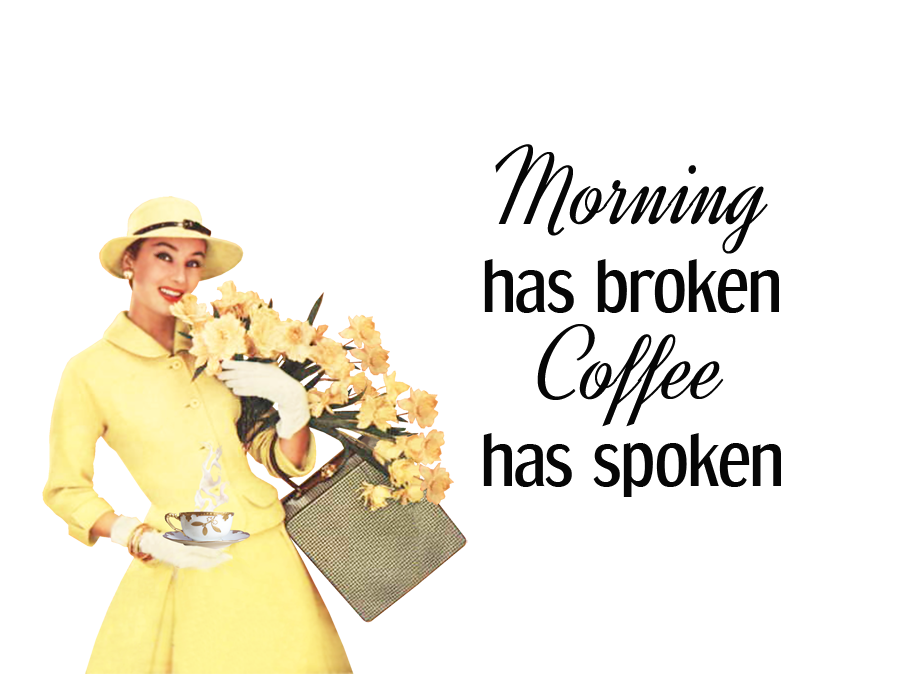 Quirky Quotes by Vintage Jennie | "Morning" | Coffee girl, Coffee heart