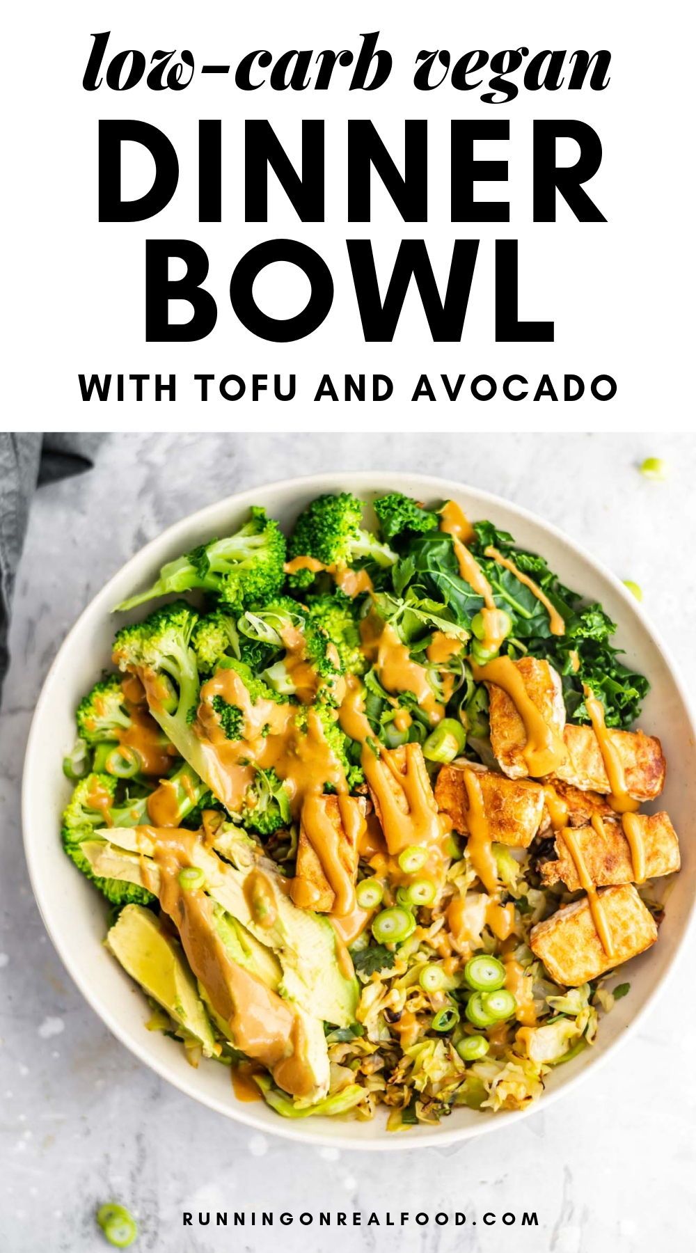 Low-Carb Vegan Dinner Bowl Recipe - Running on Real Food