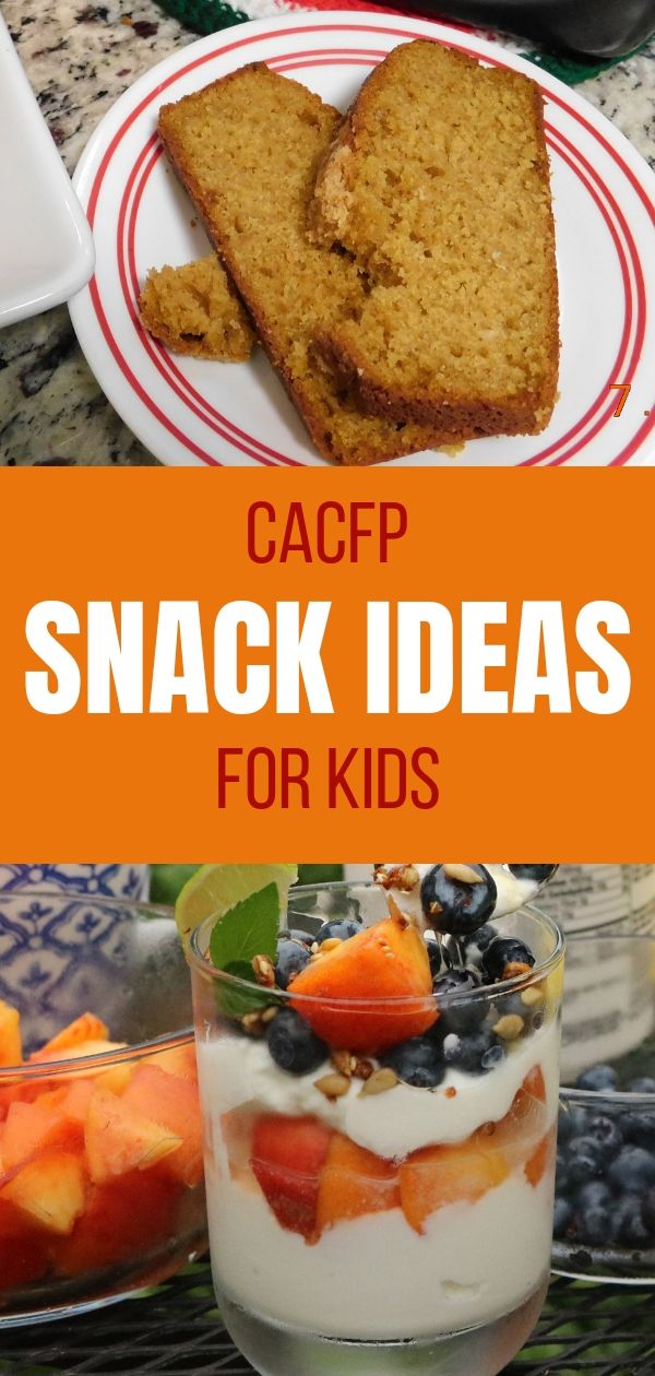 CACFP Snack Ideas for Childcare | Daycare meals, Snacks, Kids snacks