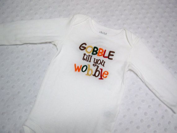 Thanksgiving Baby Onesie Bodysuit Gobble Till You Wobble Baby Fall Onesie Baby Boy Thanksgiving Or Baby Girl Thanksgiving Gender Neutral On Etsy 15 99 Thanksgiving Baby Onesie Bodysuit Gobble Till You Wobble Baby Fall Onesie Baby Boy Thanksgiving Or Baby Girl Thanksgiving Gender Neutral On Etsy 15 99
