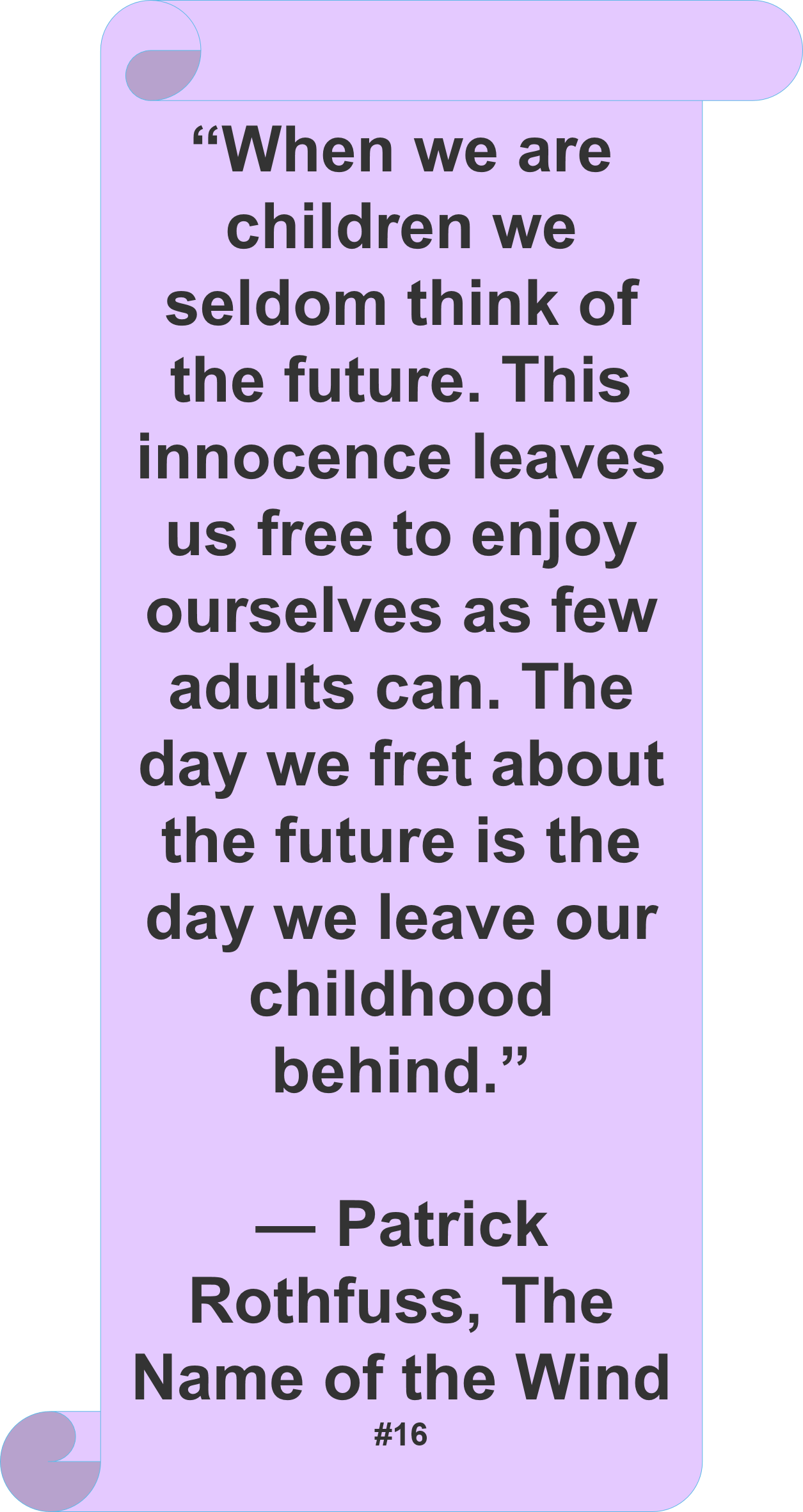 Patrick Rothfuss Quote Author Childhood Mensagens Frases Livros