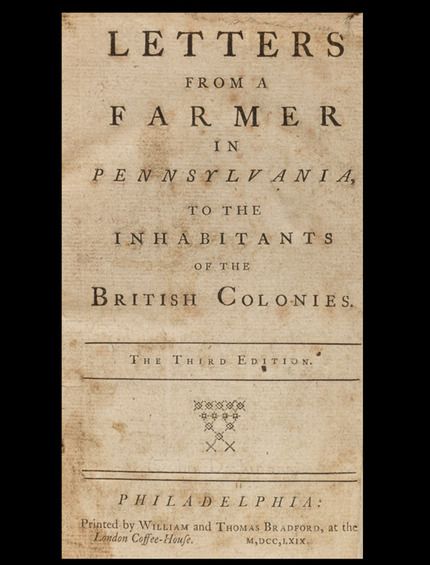 Letters From A Farmer In Pennsylvania To The Inhabitants Of The British Colonies By John Dickinson Printed By William And Tho American Revolution Ameri