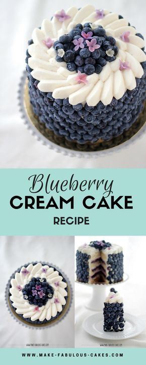 Blueberry Cream Cake Recipe by Make Fabulous Cakes Spicy Recipes, Homemade Recipes, Baking Recipes, Cake Recipes, Dessert Recipes, Sweets Recipe, Beaux Desserts, Köstliche Desserts, Food Cakes