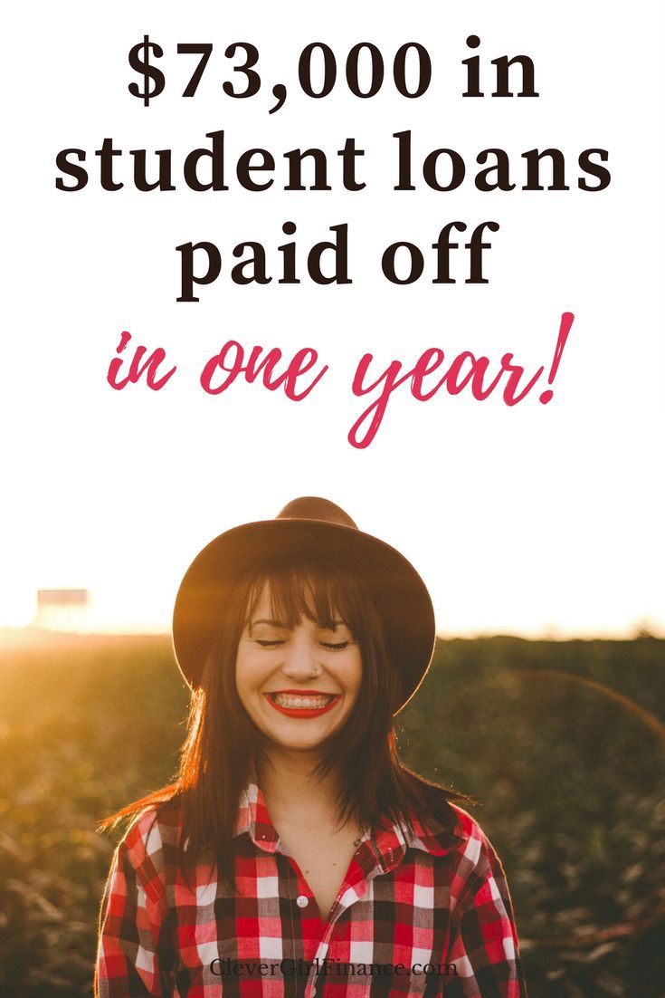 $73,000 of Student Loans Paid In Less Than a Year | Clever Girl Finance