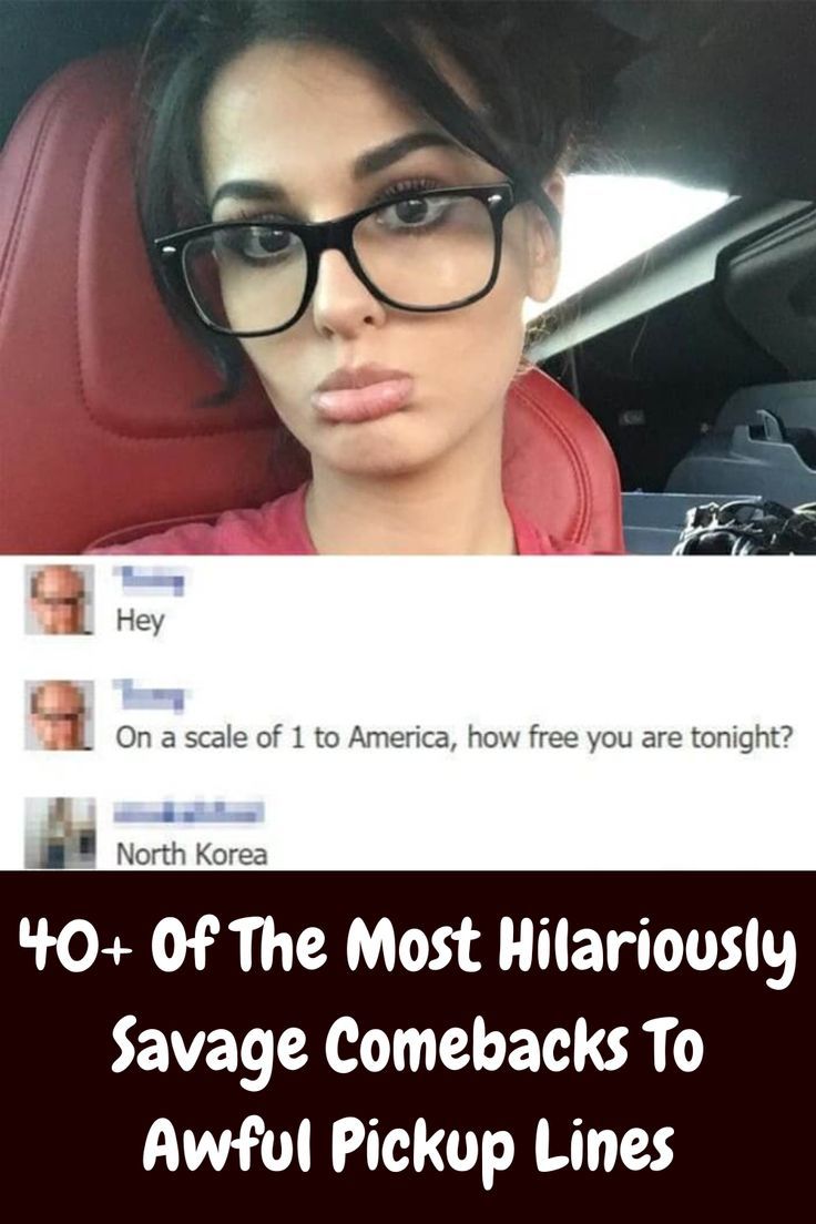 40+ Of The Most Hilariously Savage Comebacks To Awful Pickup Lines in