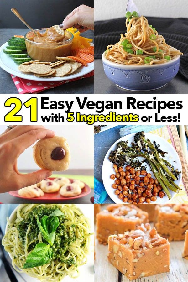 21 Simple Vegan Recipes With 5 Ingredients Or Less 21 Simple Vegan Recipes With 5 Ingredients Or Less