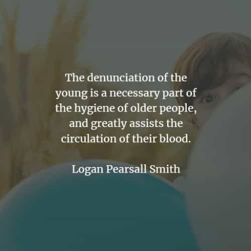 Youth quotes from famous people that will inspire you Definition Of Youth, Natalie Clifford Barney, Alfred North Whitehead, Wyndham Lewis, Youth Quotes, Mary Mcleod Bethune, Somerset Maugham, Courage To Change, Pearsall