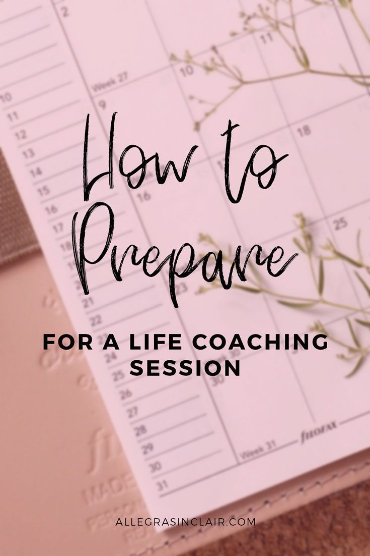 How to Prepare for a Life Coaching Session