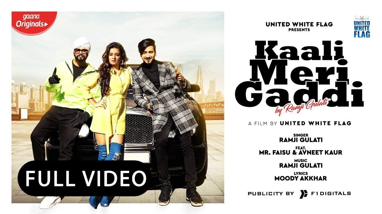 Kaali Meri Gaddi Full Video Ramji Gulati Ft Mr Faisu Avneet Kaur Lyrics Latest Song Lyrics Song Lyrics