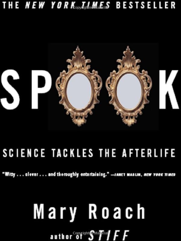 spook by mary roach summary spook by mary roach summary