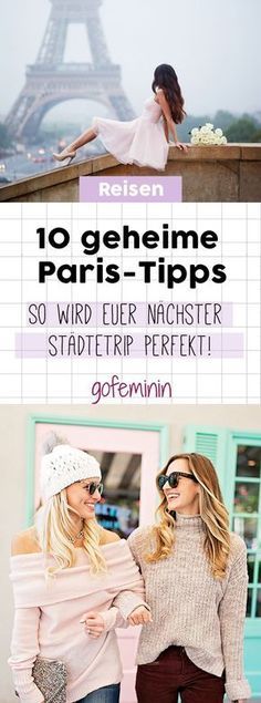 10 geheime Paris-Tipps: So wird euer nächster Städtetrip perfekt! #holidaytrip