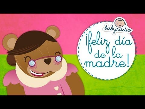 La Canción Del Día De La Madre Song Of Mother S Day Canciones De Niños Dia De Las Madres Canciones Infantiles