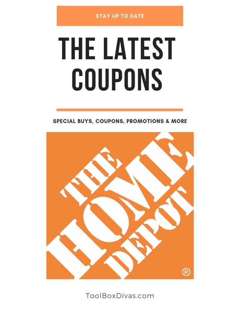 The Latest Home Depot Coupons and Promotions Homedepot ToolBoxDivas The Latest Home Depot Coupons and Promotions Homedepot ToolBoxDivas