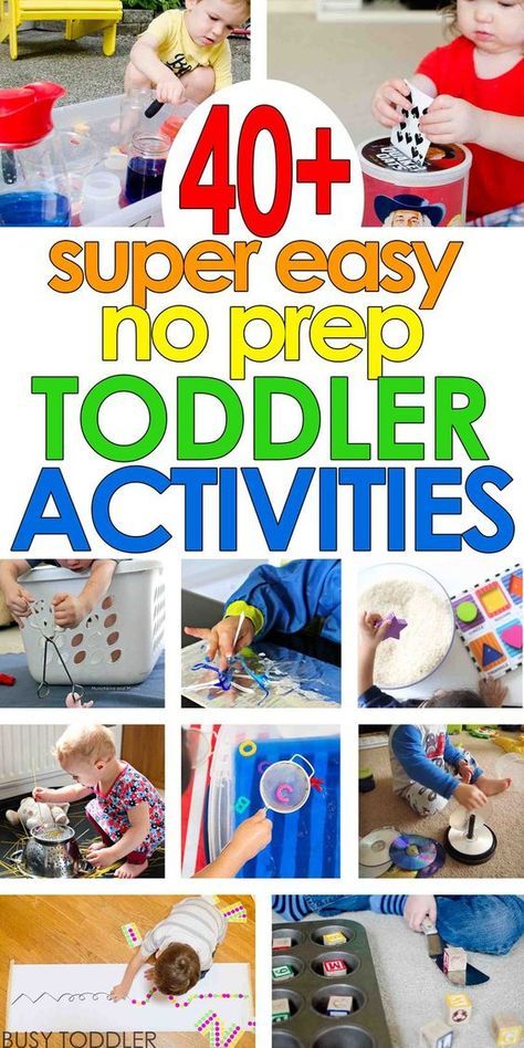 40+ Super Easy Toddler Activities