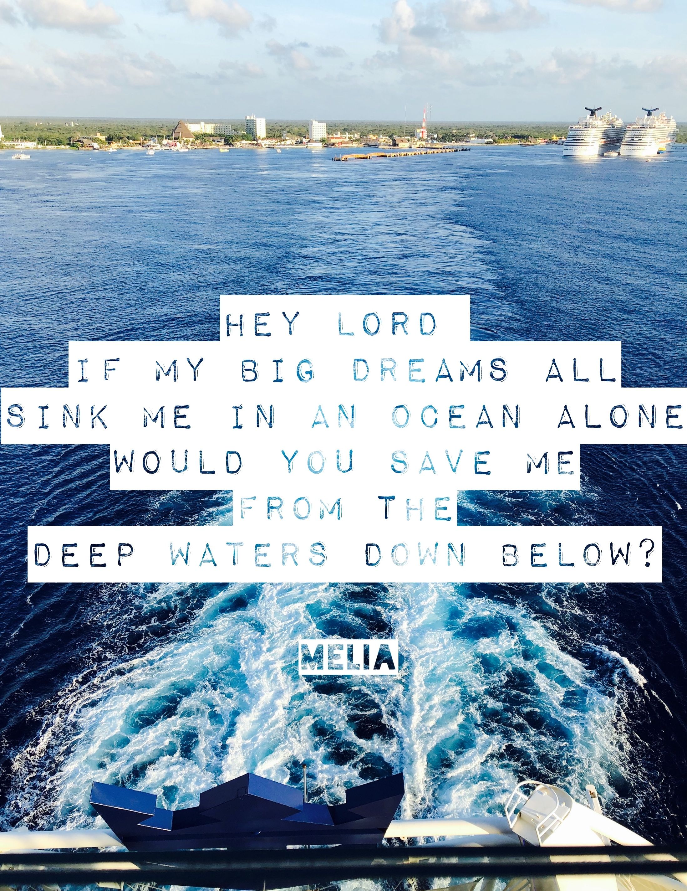 Pin By Melia K On Lyrics My Dream Ocean Deep Water