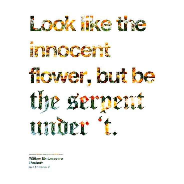 Look like the innocent flower, but be the serpent under't Pesquisa