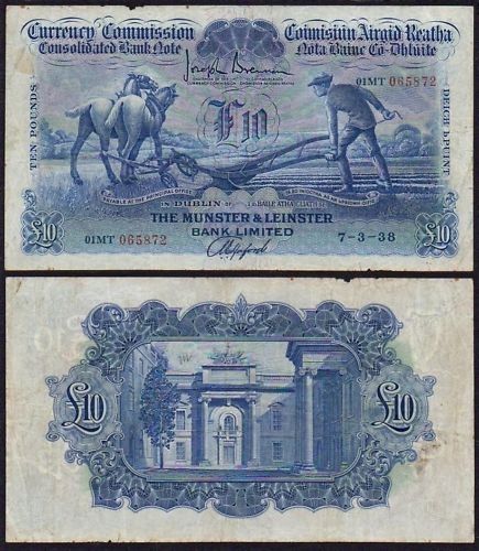 10 Munster Leinster Bank Showing Front Ploughman And Horse Reverse Showing The Currency Commission Bui Irish Banknotes Consolidated Banks Perso