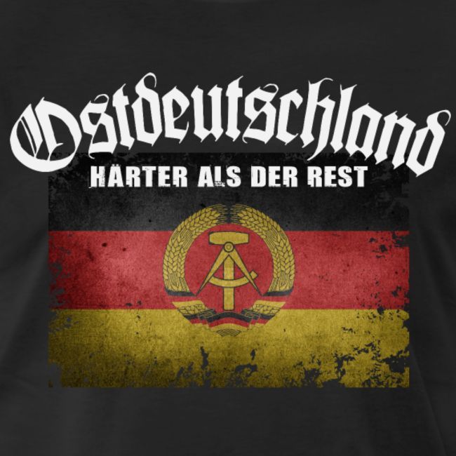 Ostdeutschland Ddr Harter Als Der Rest Ddr T Shirt T Shirts