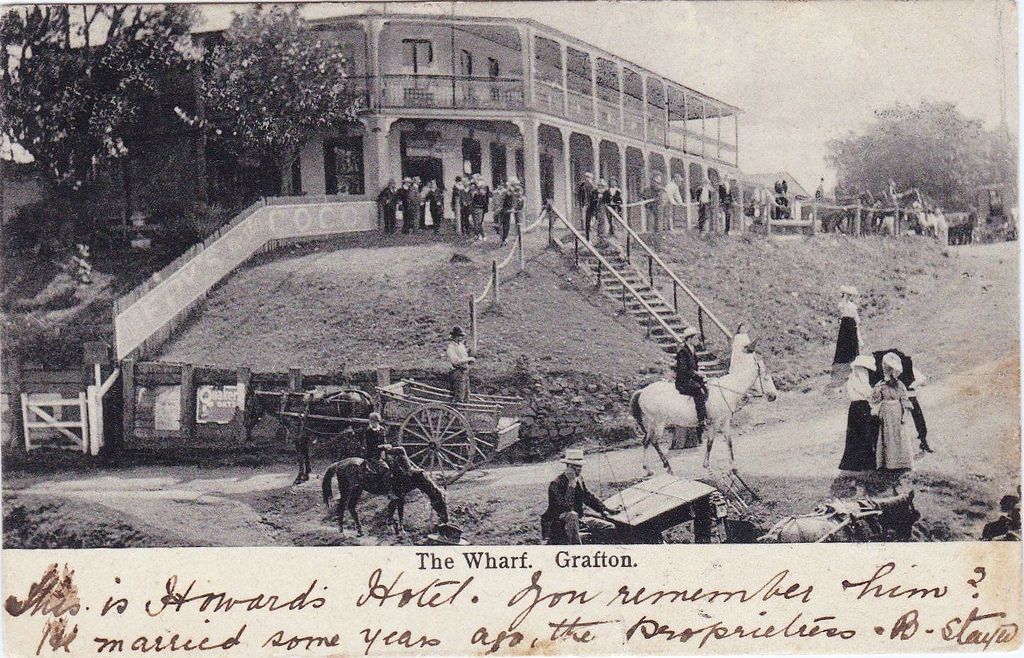 The Wharf Grafton N S W Very Early 1900s All Things Howards Hotel The Wharf Grafton Nsw Very Early 1900s