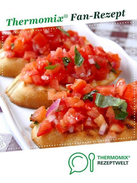Bruschetta (Rezept d. Tages 26.04.2016)