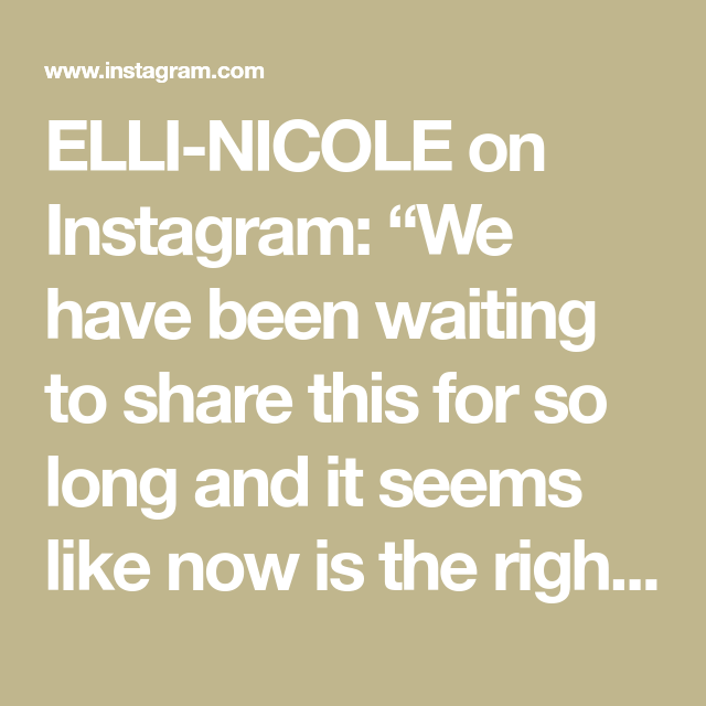 ELLI-NICOLE on Instagram: “We have been waiting to share this for so long and it seems like now is the right time, we need a bit of beauty in the world! Thank you to…” Right Time, Elli, We Need, Thank You, Nicole, Waiting, World, Womens Fashion, Long