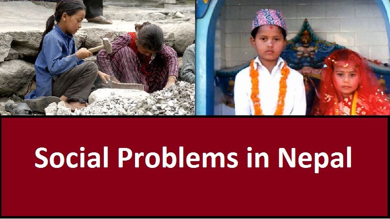 There Are Many Social Problems In Nepal Here We Are Going To Talk There Are Many Social Problems In Nepal Here We Are Going To Talk