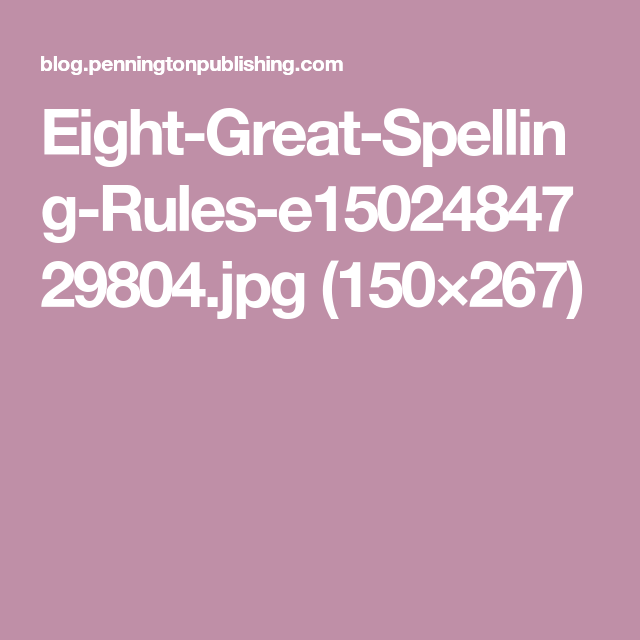 Pin by Hari Krishna on Ideas for the House Spelling rules, Teaching