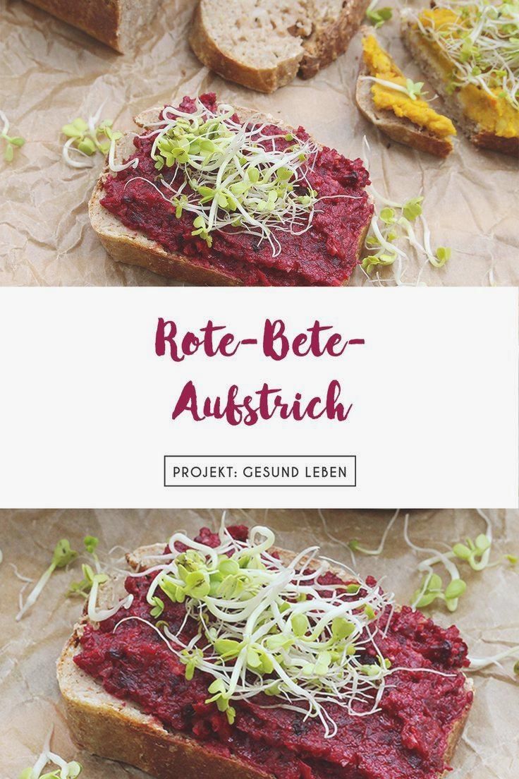 Rezept: Rote Bete Brotaufstrich Projekt: Gesund leben | Clean Eating, Fitness & Entspannung #aufst...