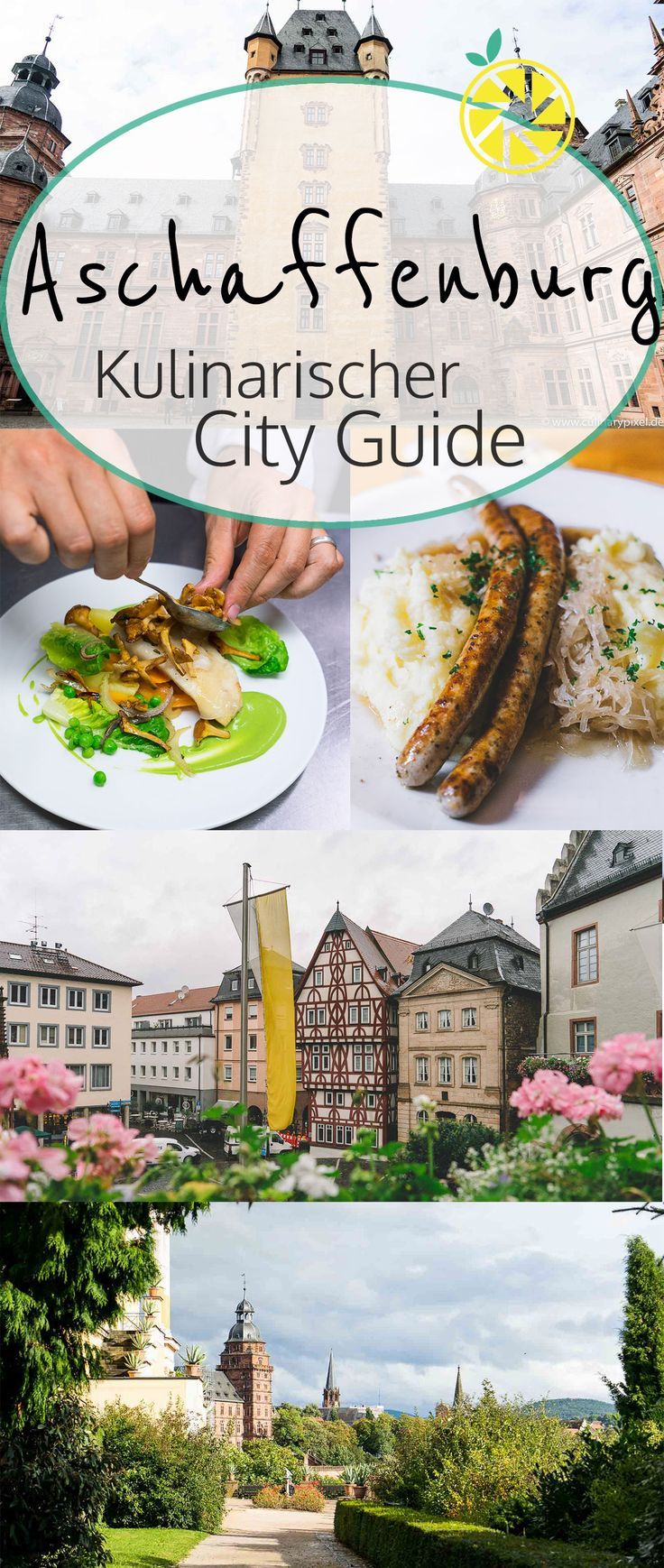 Aschaffenburg City Guide - culinary pixel