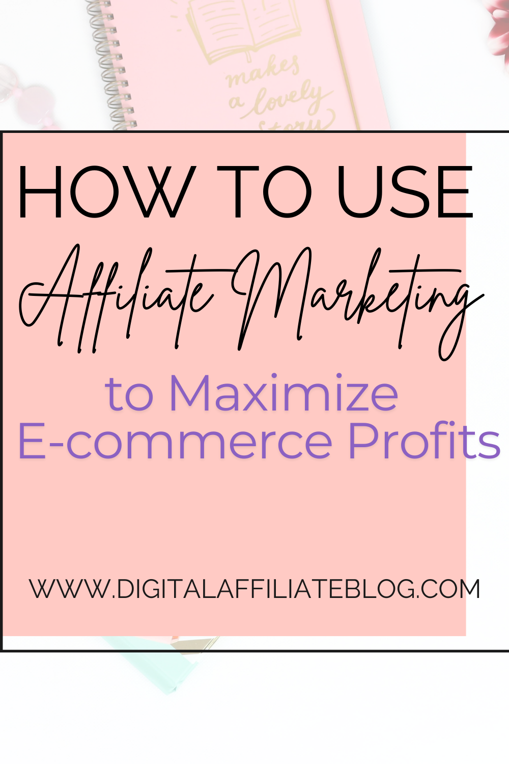 Maximize Earnings With Affiliate Marketing On E-commerce