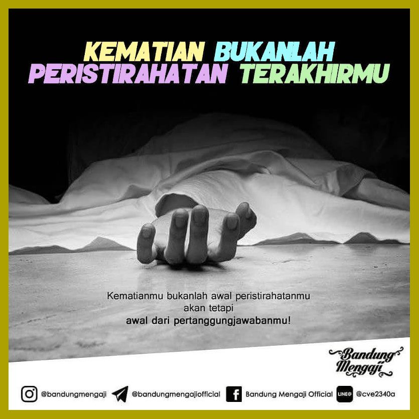 Follow Nasihatsahabatcom Http Nasihatsahabat Com Nasihatsahabat Mutiarasunnah Motivasiislami Petuahulama Hadist Hadits Nas Kematian Perasaan Motivasi