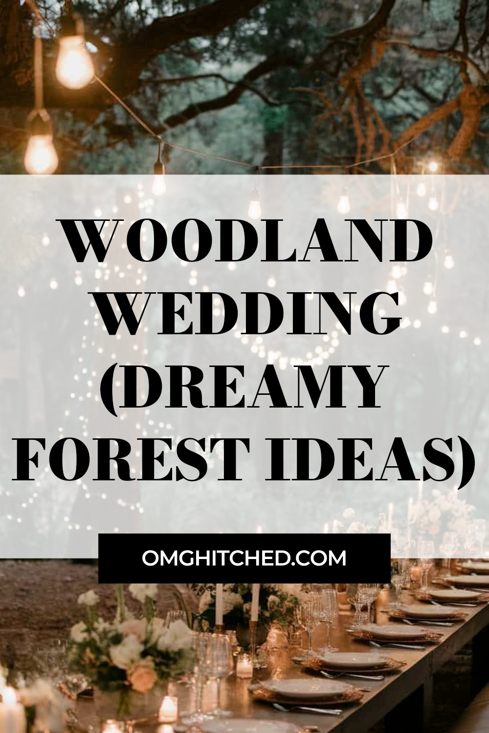 Woodland Wedding Ideas: Enchanting Themes and Decor for Your Forest Nuptials - OMG Hitched!