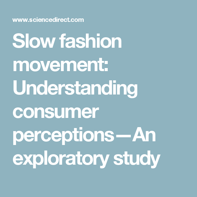 Samples Of Biography Essay Slow Fashion Movement Understanding Consumer Perceptionsan Exploratory Study Slow Fashion Good Essay Example Argumentative Essay Middle School also Nursing Scholarship Essay Slow Fashion Movement Understanding Consumer Perceptionsan Rhetorical Situation Essay